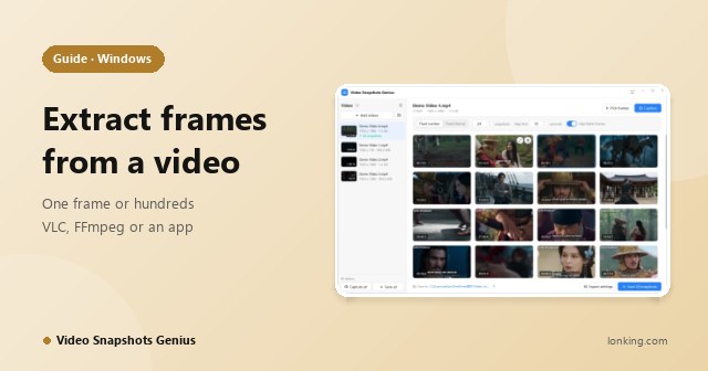 How to Extract Frames from a Video on Windows: One Frame or Hundreds